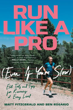Run Like a Pro (Even If You're Slow) - Elite Tools and Tips for Runners at Every Level