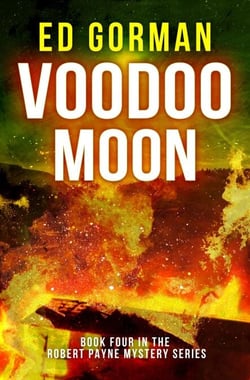 Voodoo Moon - Book Four of the Robert Payne Mystery Series - The Robert Payne Mysteries, #4