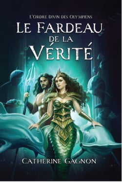 Le Fardeau de la Vérité - L'Ordre Divin des Olympiens, #2