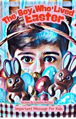 The Boy Who Lived Easter