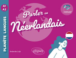 Parler en néerlandais A1-A2 (avec fichiers audio) - (avec fichiers audio)