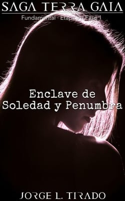 Enclave De Soledad y Penumbra - Saga Terra Gaia, #6
