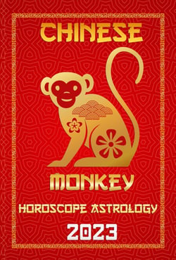 Monkey Chinese Horoscope 2023 - Check Out Chinese New Year Horoscope Predictions 2023, #9