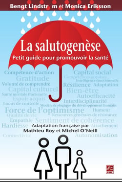 La salutogénèse. Petit guide pour promouvoir la santé
