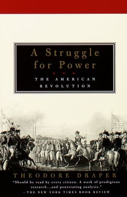A Struggle for Power - The American Revolution