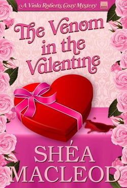 The Venom in the Valentine - Viola Roberts Cozy Mysteries, #5