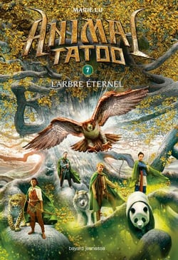 Animal Tatoo saison 1, Tome 07 - L'arbre éternel