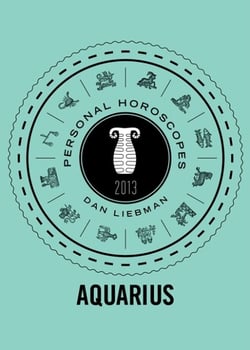 Aquarius - Personal Horoscopes 2013