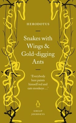 Snakes with Wings and Gold-digging Ants