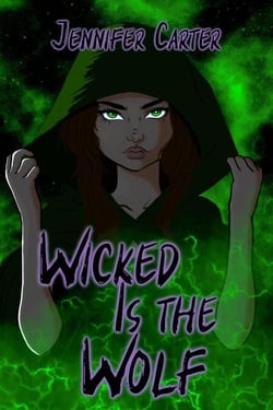 Wicked is The Wolf - The Witching Hour, #1