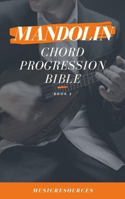 Mandolin Songwriter’s Chord Progression Bible - Mandolin Songwriter’s Chord Progression Bible, #2