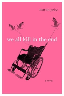 We all Kill in the End