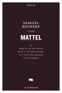 Mattel - Dans la vie des jouets de la cie de John Mattel, il y avait des hommes et des femmes