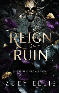 Reign To Ruin - Myth of Omega, #4