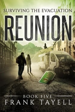 Surviving The Evacuation, Book 5: Reunion - Surviving The Evacuation, #5