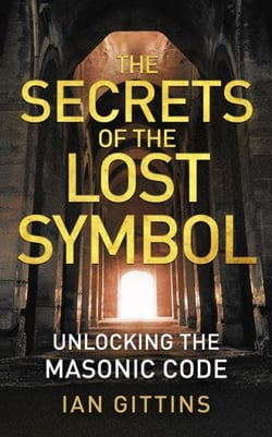 Unlocking the Masonic Code - The Secrets of the Solomon Key