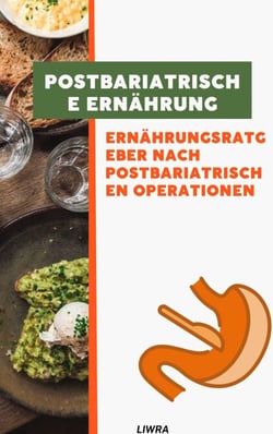 Postbariatrische Ernährung – Ernährungsratgeber nach postbariatrischen Operationen