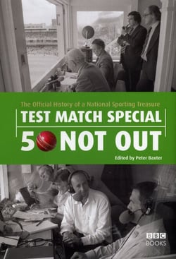 Test Match Special - 50 Not Out - The Official History of a National Sporting Treasure
