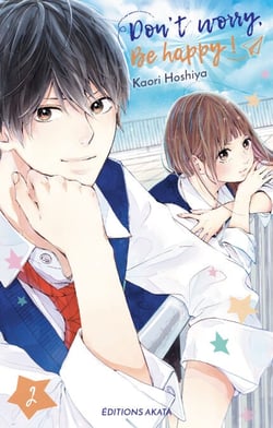 Dont worry, Be happy ! - Tome 2