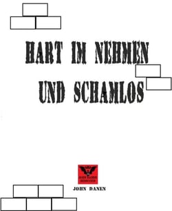 Hart im Nehmen und Schamlos