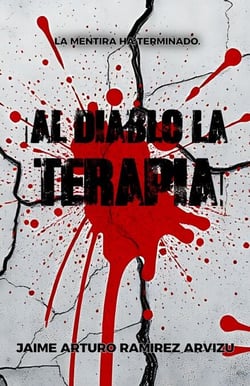¡Al Diablo la Terapia!