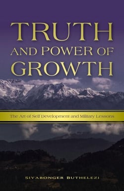 Truth and Power of Growth  -  The Art of Self Development and Military Lessons