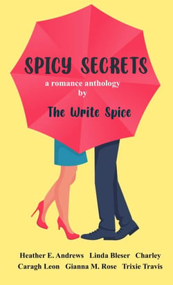 Spicy Secrets - The Write Spice Anthologies, #2