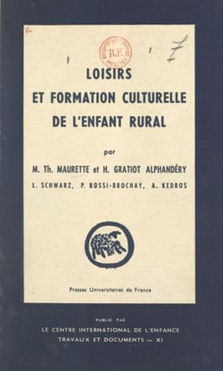 Loisirs et formation culturelle de l'enfant rural - Les loisirs culturels des enfants de régions rurales isolées