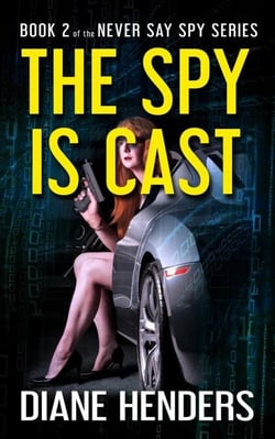 The Spy Is Cast - Never Say Spy, #2