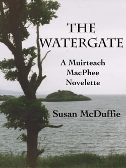 The Watergate - Muirteach MacPhee Mysteries, #2.5