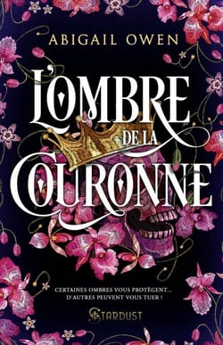 L'ombre de la couronne - The liar's crown