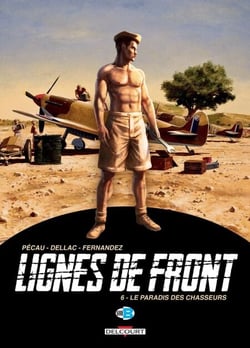 Lignes de Front T06 - Le Paradis des chasseurs