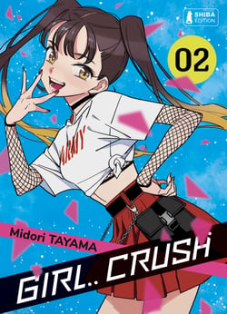 Girl Crush T02 - Girl Crush, T2