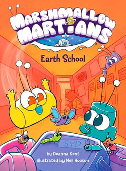Marshmallow Martians: Earth School - (A Graphic Novel)