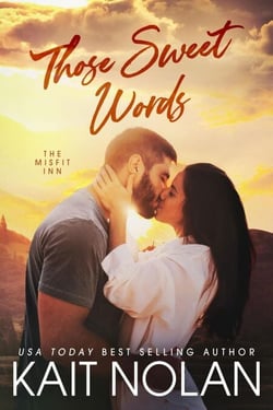 Those Sweet Words - The Misfit Inn, #3