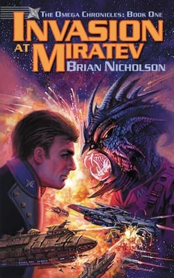 Invasion at Miratev - The Omega Chronicles, #1