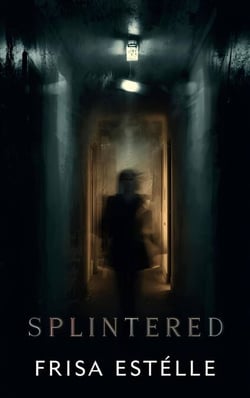 Splintered