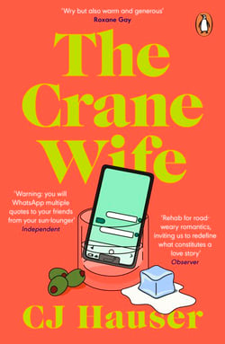 The Crane Wife - A Memoir in Essays