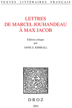 Lettres de Marcel Jouhandeau à Max Jacob