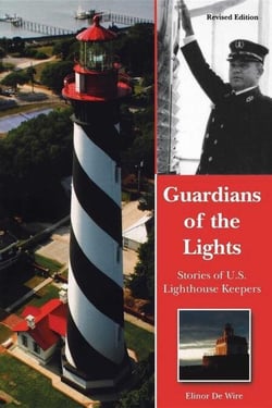 Guardians of the Lights - Stories of U.S. Lighthouse Keepers