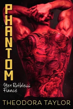 Phantom: Her Ruthless Fiancé - Ruthless Triad, #5