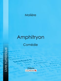 Amphitryon - Comédie