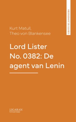 Lord Lister No. 0382: De agent van Lenin