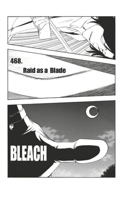 Bleach - T53 - Chapitre 468 - Raid as a Blade