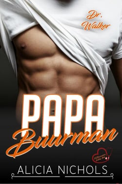 Papa Buurman – Een Geheime Baby, Dromerige Dokter romance, Boek 1 - Dr. Walker (Millionaire Doctors’ Club) - NL, #1