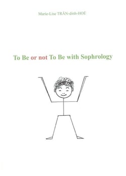 To be or not To be with Sophrology