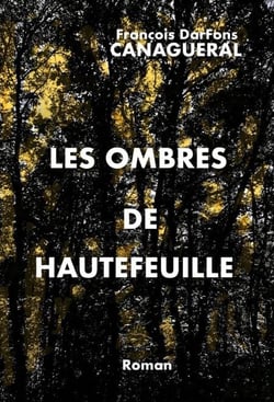 Les Ombres de Hautefeuille