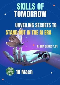 Skills of Tomorrow: Unveiling Secrets to Stand Out in the AI Era - AI Era Series, #1.1