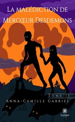 Mercœur Desdemons - Tome 2 - La malédiction de Mercœur Desdemons