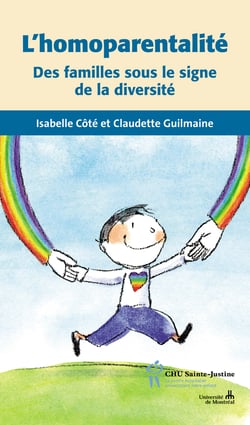 L'homoparentalité - Des familles sous le signe de la diversité